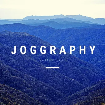 Joggraphy by Notepad Jogz