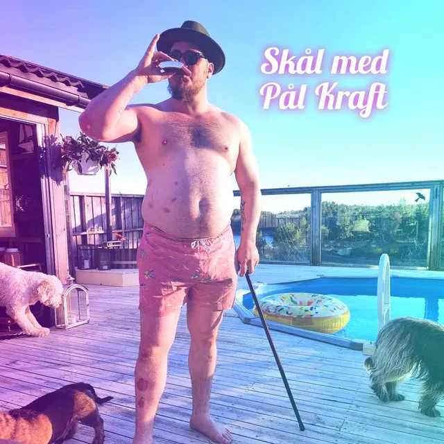 Skål med Pål Kraft