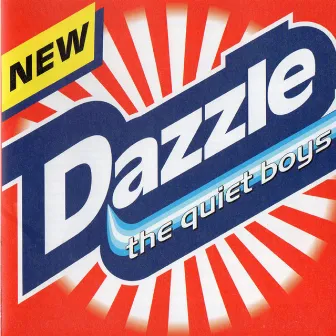 Dazzle by The Quiet Boys