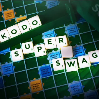 Super Swag (LP) by Kodo