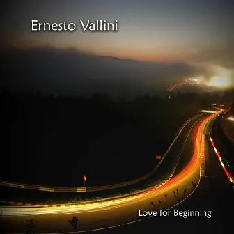 Love for Beginning by Ernesto Vallini