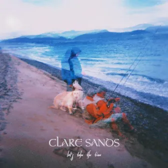 Let's Take the Time by Clare Sands