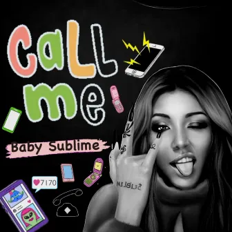 Call Me by Baby Sublime