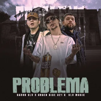 Problema by Danor SLV