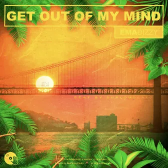 Get Out Of My Mind by Emadizzy