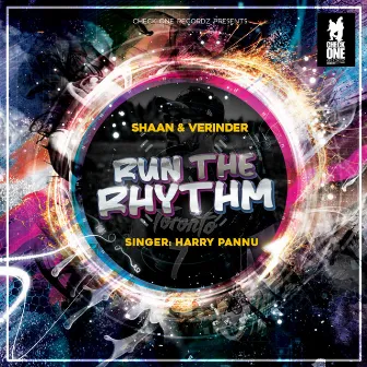 Run the Rhythm by Shaan & Verinder