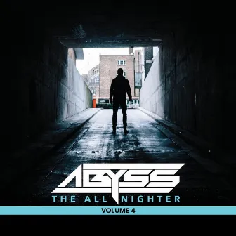 The All-Nighter, Vol. 4 by Abyss