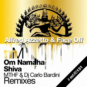 Om Namaha Shiva (The Remixes) by Faceoff