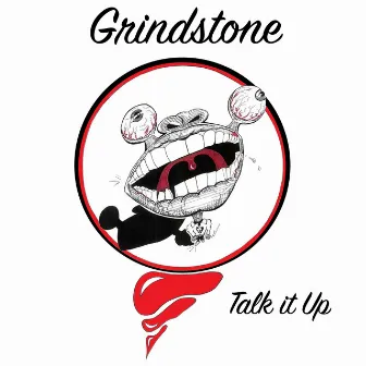 Talk It Up by Grindstone