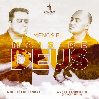 Menos Eu Mais de Deus by Ministério Renova