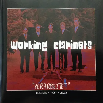 Verarbeitet by Working clarinets