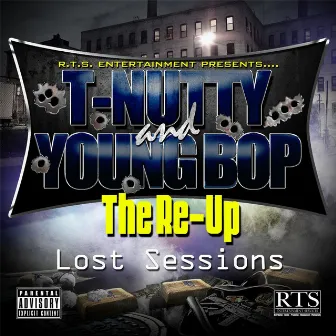 The Re-Up (Lost Sessions) by Young Bop