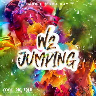 We Jumping by Kisha Kay