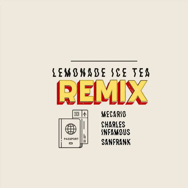 Lemonade Ice Tea (Remix)