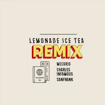 Lemonade Ice Tea (Remix) by Mecario