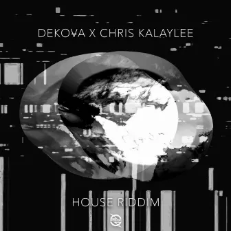 House Riddim by DEKOVA