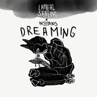 Dreaming by Lapheal Sterling