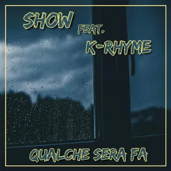 Qualche Sera Fa by Show