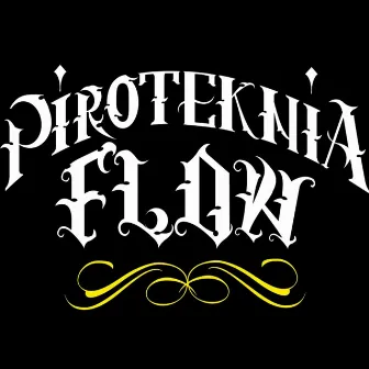 Pirogenito by Piroteknia Flow