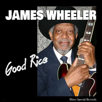 Good Rice by James Wheeler