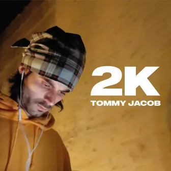 2K by Tommy Jacob