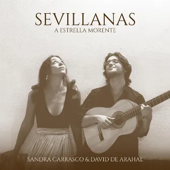 Sevillanas a Estrella Morente by Sandra Carrasco