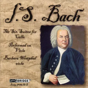 J.S. Bach: Cello Suites Nos. 1-6 (Arr. for Viola) by Barbara Westphal