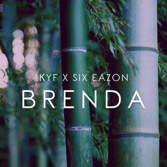 Brenda by KYF