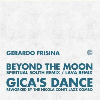 Beyond The Moon Remixes by Gerardo Frisina