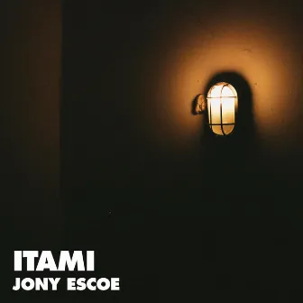 ITAMI by Jony Escoe