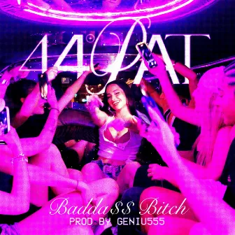 Baddass bitch by 44pat