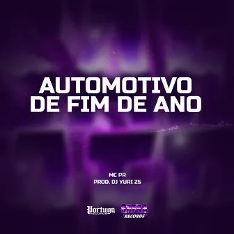 Automotivo de Fim de Ano by DJ YURI ZS