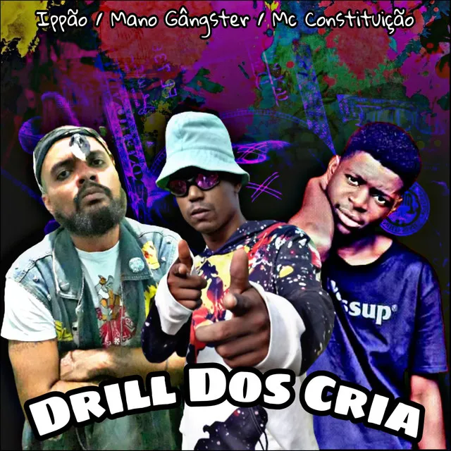 Drill dos Cria