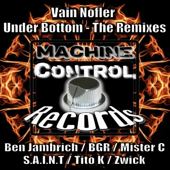 Under Bottom - The Remixes by Vain Nofler