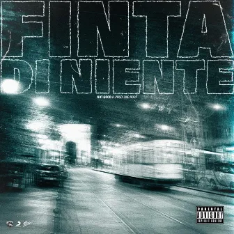 Finta di niente by Not Good