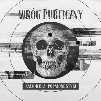 Wróg Publiczny by Kaczor BRS