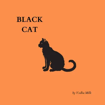 Black Cat by Vodka Milk