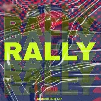 Rally by Moonster LR