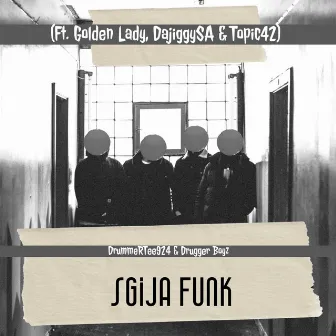 Sgija Funk by Drugger boyz