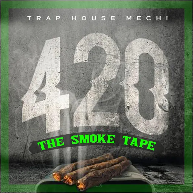 420 The Smoke Tape