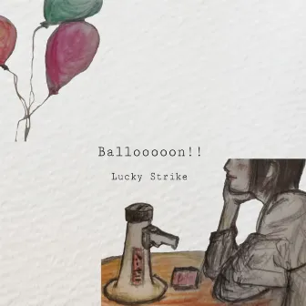 Ballooooon!! by Lucky Strike