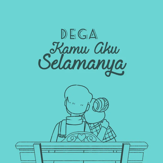 Kamu Aku Selamanya