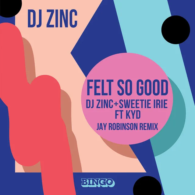 Felt So Good - Jay Robinson Remix Radio Edit