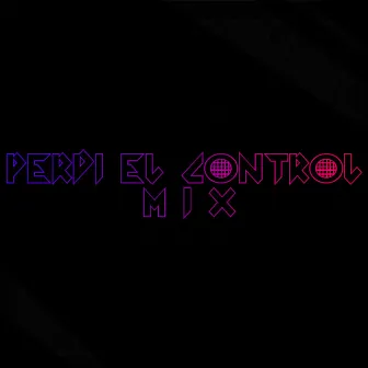 Perdi el Control by MiX