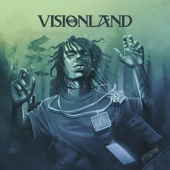 VISIONLAND by YBN Nahmir