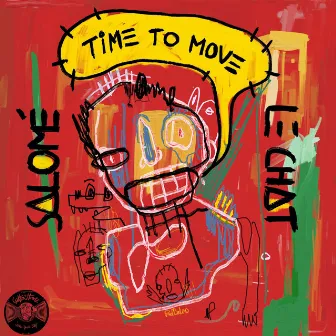 Time to Move by Salomé Le Chat