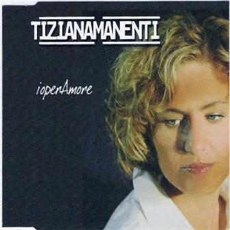 Io Per Amore by Tiziana Manenti