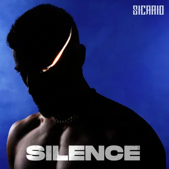 Silence by Sicario