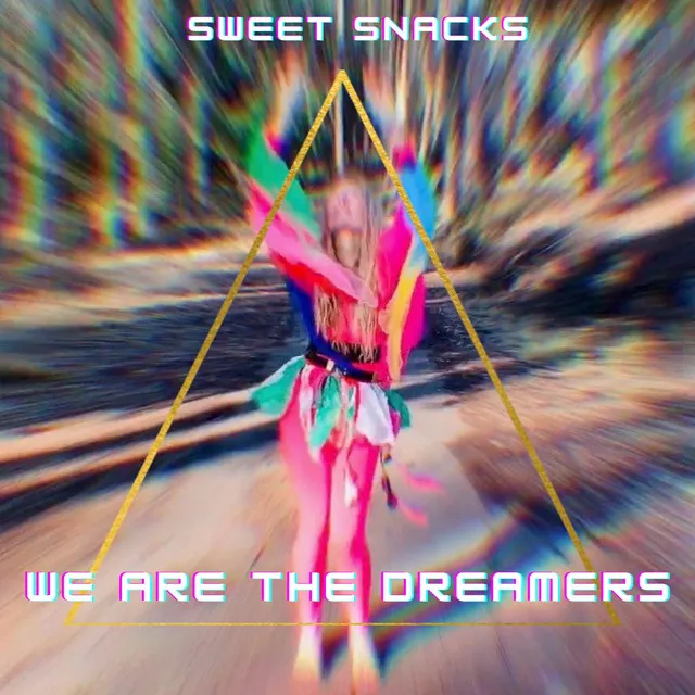 We Are The Dreamers