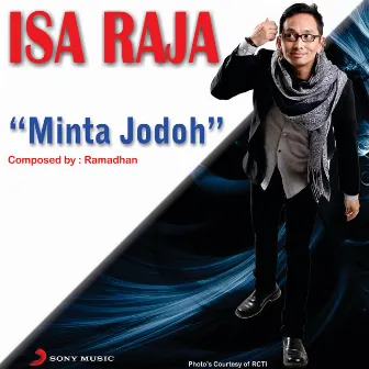 Minta Jodoh (X Factor Indonesia) by Isa Raja